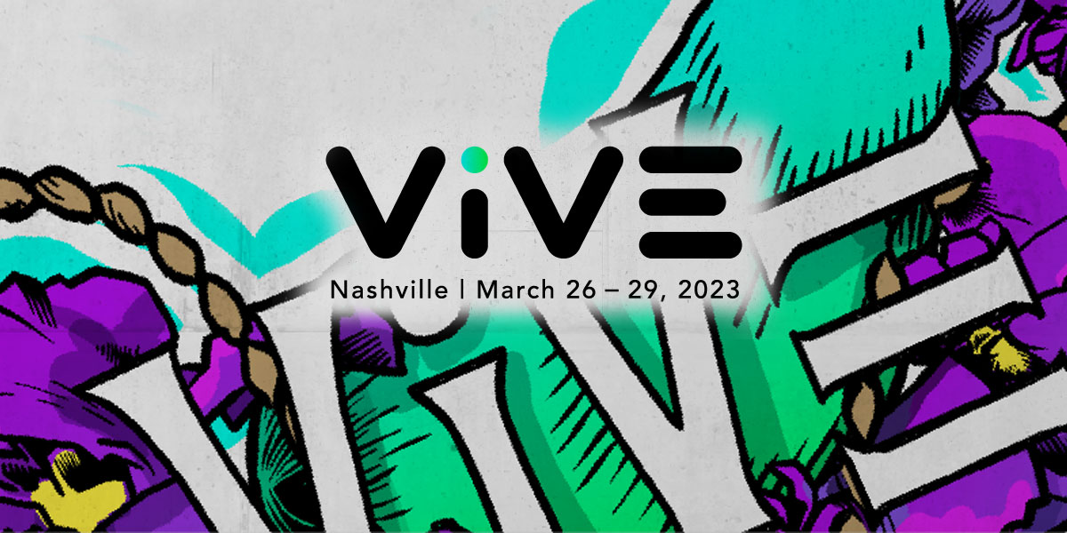 ViVE 2023 Nashville March 26 29, 2023